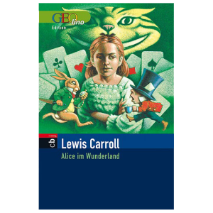 Lewis Carroll Alice im Wunderland